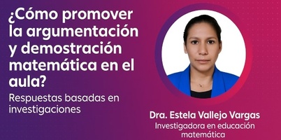 Flyer del evento: ¿Cómo promover la argumentación y demostración matemática en el aula?